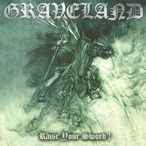 Graveland : Raise Your Sword
